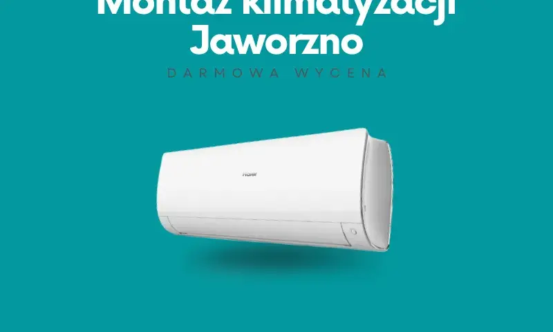 Profesjonalny montaż klimatyzacji w Jaworznie: kompleksowe usługi